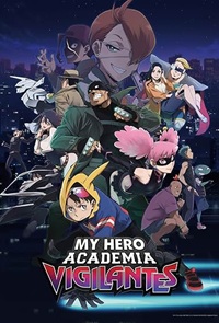 انمي My Hero Academia: Vigilantes