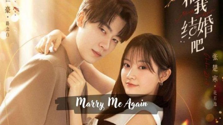 مسلسل Marry Me Again الحلقة 31 الحادية والثلاثون والاخيرة مترجم ايجي بست
