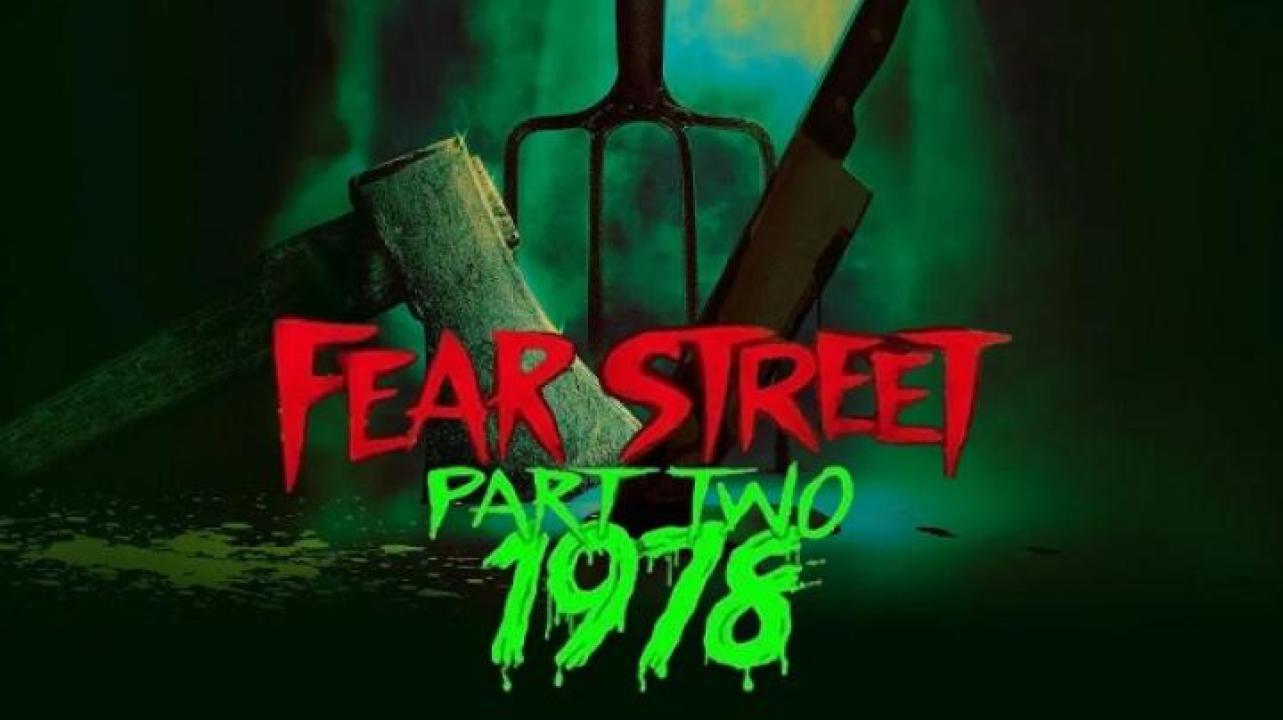 مشاهدة فيلم Fear Street Part 2 1978 2021 مترجم ايجي بست